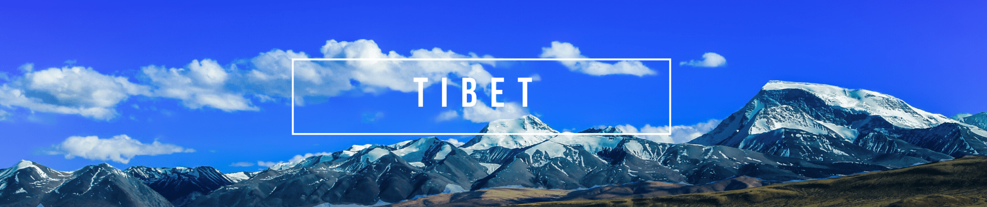 banner with stock image of Tibetan mountains; text: Tibet