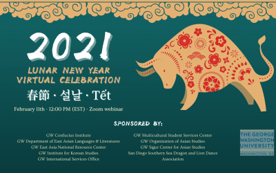 [02/11/2021] GW Lunar New Year 2021 Virtual Celebration