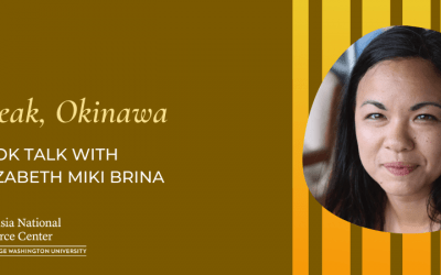 [11/1/2021] Book Talk: Speak, Okinawa featuring Elizabeth Miki Brina